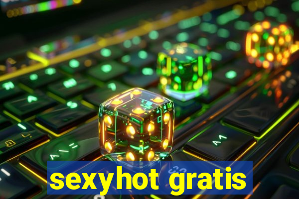 sexyhot gratis